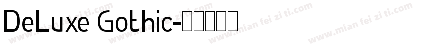 DeLuxe Gothic字体转换